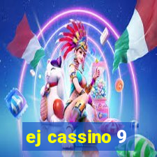 ej cassino 9